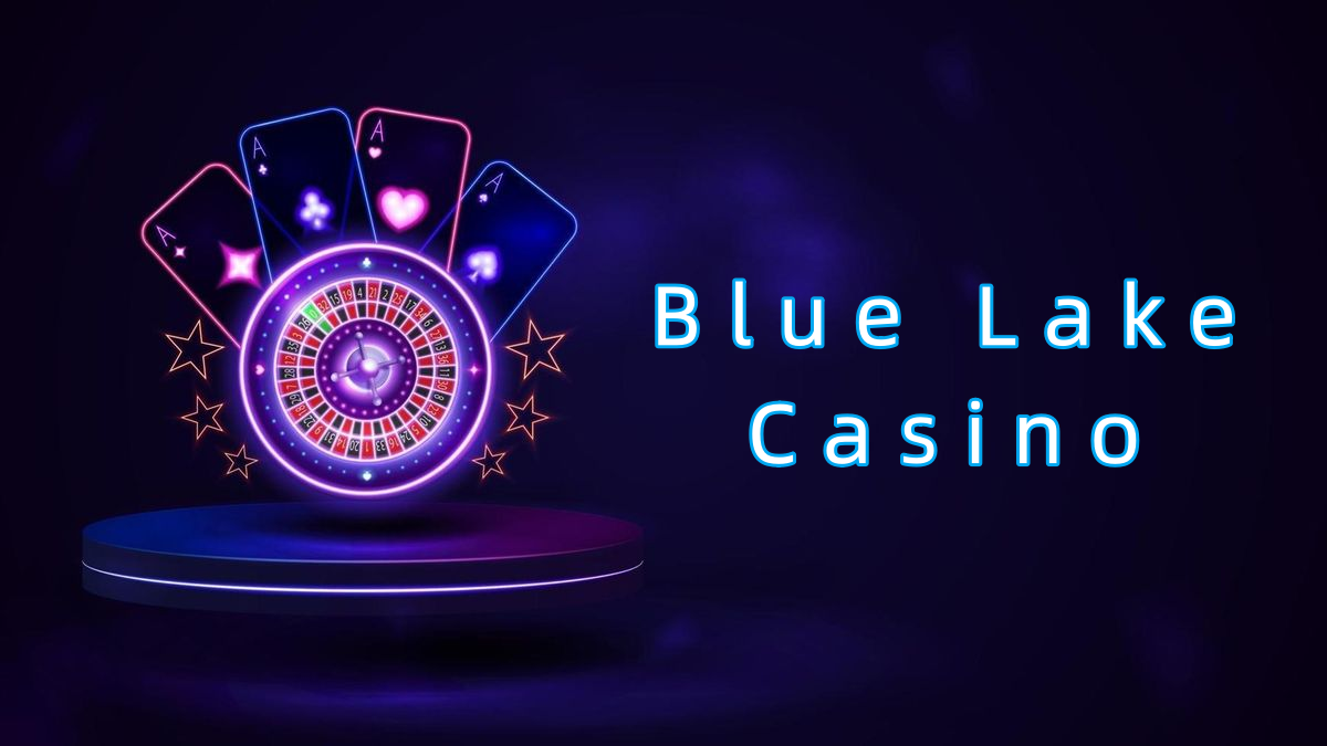 Blue Lake Casino پاکستان